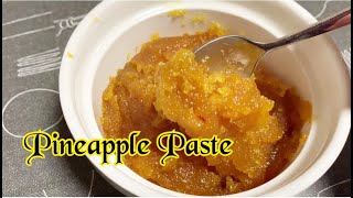 Pineapple Paste  Pineapple Canned  Pineapple Tart Filling Pineapple Recipe [upl. by Hannah]