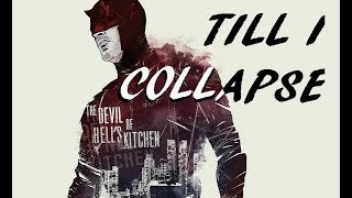 MCU Daredevil Tribute Till I Collapse [upl. by Adara]