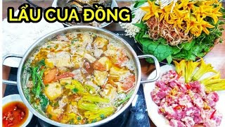 Cách nấu LẨU CUA ĐỒNG ngon chuẩn vị tại nhà Bí quyết nấu nước lẩu béo đậm đà nhúng rau gì cũng ngon [upl. by Benedetto902]