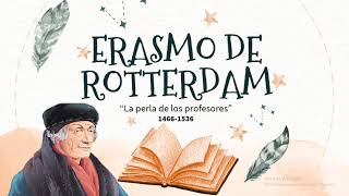 ✔ ERASMO DE ROTTERDAM Principales Aportes a la EDUCACIÓN ACTUAL 🔥 Teóricos de la PEDAGOGÍA😎 [upl. by Aytida]