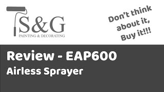 Erbauer EAP600 Airless sprayer review [upl. by Glarum]