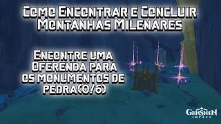 Como Encontrar e Concluir Montanhas Milenares  Genshin Impact [upl. by Wernsman162]