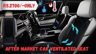 After Market Ventilated Seats in just Rs2700  DIY  Universal For all Cars [upl. by Nets412]