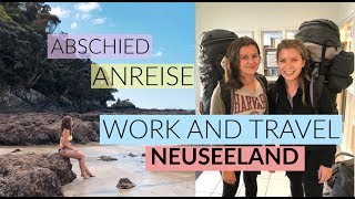 Abschied  Anreise  WORK and TRAVEL Neuseeland [upl. by Aeslehc]