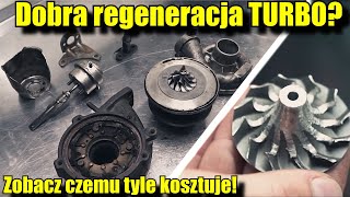 JAK WYGLĄDA PRAWDZIWA REGENERACJA TURBO Dlaczego to Tyle kosztuje [upl. by Dione]