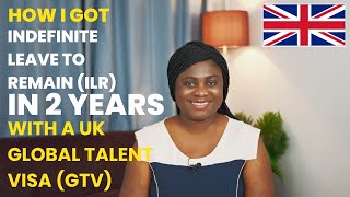 How I Got My Indefinite Leave to Remain ILR in Just 2 Years  Global Talent Visa UK uk ilr GTV [upl. by Teddy682]