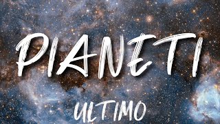 •Ultimo• Pianeti lyrics [upl. by Doy]