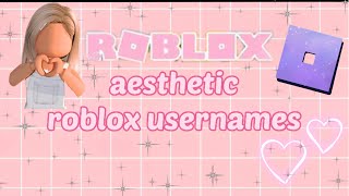 50 ROBLOX AESTHETIC USERNAMES  NOT TAKEN [upl. by Mathre430]