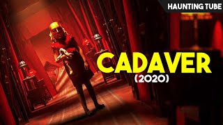 Cadaver 2020 Explained in 10 Minutes  Haunting Tube [upl. by Neva]