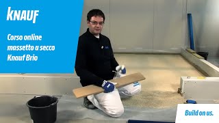 Knauf corso online sul massetto a secco Knauf Brio [upl. by Blunk]