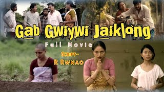 GAB GWIYWI JAIKLONG गाब गैयै जायख्लं  Full Movie SangeenaBrahma [upl. by Adamsen336]