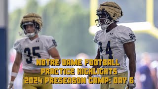 Highlights from Notre Dame football’s sixth 2024 preseason practice [upl. by Lectra770]