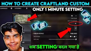 Free Fire Craftland Custom Setting  Ff Blue Custom Kaise Banaye  How To Create Craftland Custom [upl. by Anyad741]