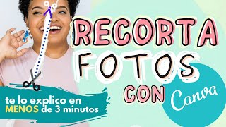 ✂️ Cómo CORTAR una FOTO 😲  Recorta una Imagen Con Canva📌 [upl. by Wilton]