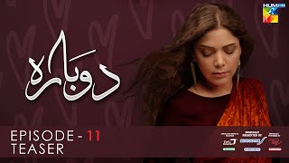 Dobara  Episode 11 Teaser  29th December 2021  Presented By Sensodyne ITEL Mobile amp Call Courier [upl. by Ayvid]