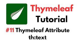 Thymeleaf Tutorial 11 Thymeleaf Attribute thtext [upl. by Tirza]