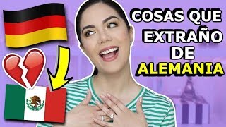 COSAS QUE EXTRAÑO DE ALEMANIA CUANDO ESTOY EN MÉXICO  MARIEBELLE TV [upl. by Jenn]