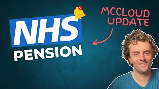 CRITICAL NHS PENSION MCCLOUD UPDATE [upl. by River622]