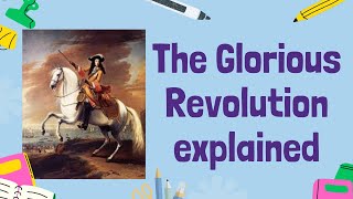 The Glorious Revolution 1688  History GCSE [upl. by Fem]