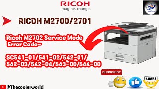 RICOH M27002701 ERROR SC541542  Service Error SC54201  SC54201 Reset Ricoh m27002701  541 [upl. by Farland]