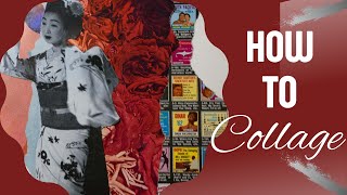 How To Make Collage Art  Part 1 [upl. by Eppes279]