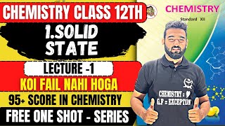 1 Solid State Class 12th Chemistry Class 02 HSC Board Exam By Abhishek Sir Chemistry  asc [upl. by Ahsinra]