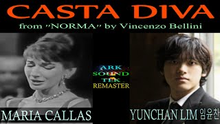 CASTA DIVA live MARIA CALLAS 1958 and YUNCHAN LIM 2024 restored and remastered by arksoundtek [upl. by Eremaj523]