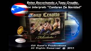 Tony Croatto nos interpreta quotCantares De Navidadquot [upl. by Darius]