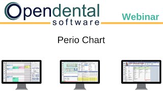 Open Dental Webinar Perio Chart [upl. by Leonid]