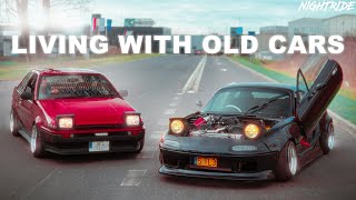 The GOOD And The BAD of Living with Old JDM Cars [upl. by Allayne]