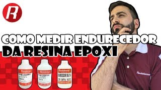 Como medir o endurecedor da Resina Epoxi [upl. by Elahcim]