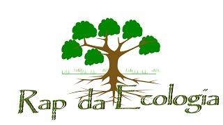 Rap da Ecologia BIORAP [upl. by Linder]