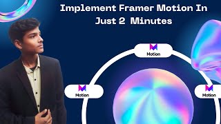 Wanna implement framer motion in just 2 minutes [upl. by Nosnej]