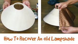 How to recover a lampshade with fabric  DIYS [upl. by Howes]