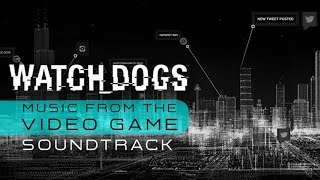 Watch Dogs Music from the Video Game OST  He Used to Be Track 04 [upl. by Hsirk207]