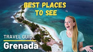 Grenada amp Carriacou Top Places to Visit detailed travel guide [upl. by Sobmalarah442]