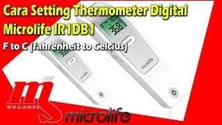 Cara Setting Thermometer Digital Microlife IR1DB1 F to C Fahrenheit to Celcius [upl. by Hilliary]