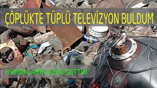 TÜPLÜ TELEVİZYONDAN HURDA BAKIR VE HURDA DEMİR ÇIKTI  HURDACI VLOG [upl. by Rufus186]