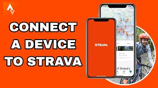 How To Connect A Device To Strava On Strava App [upl. by Ttehc]