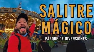 SALITRE MAGICO 🎢I Atracciones precios TOUR completo [upl. by Engamrahc]