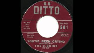 C Quins  Youve Been Crying  Nice 1962 Doo Wop Ballad [upl. by Bary210]