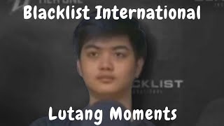 8 mins of Lutang Moments of Blacklist International [upl. by Iolanthe]