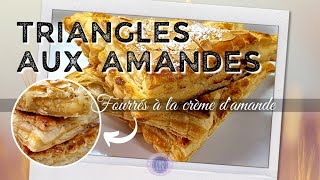 TRIANGLES AUX AMANDES AVEC PÂTE FEUILLETÉE RAPIDE [upl. by Bettzel]