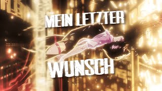 Slit253  Mein letzter Wunsch Offizielles AMV [upl. by Kizzie]