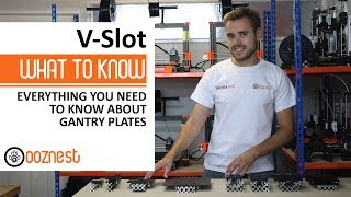 V Slot Gantry Plates  What To Know  Ooznest amp Openbuilds [upl. by Abbub276]