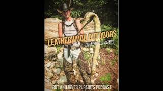 Leatherwood Outdoors  John Royer amp Shane Reed [upl. by Karla]