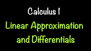 Calculus 1 Linear Approximations and Differentials Video 18  Math with Professor V [upl. by Culbert773]