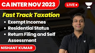 Exempt Incomes  Residential Status  Return Filing and Self Assessment  Fast Track Taxation [upl. by Arleen]