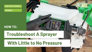 How To Troubleshoot A Sprayer With Little to No Pressure  FlowZone® [upl. by Kcirdla]