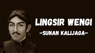 LINGSIR WENGI  SUNAN KALIJAGA  LIRIK TERJEMAHAN [upl. by Ling]